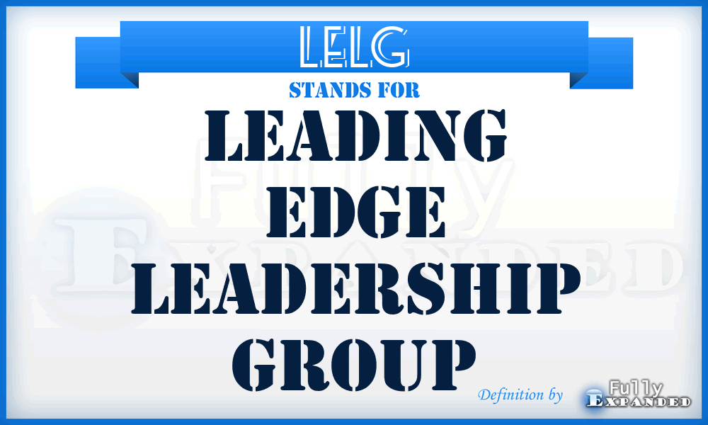 LELG - Leading Edge Leadership Group