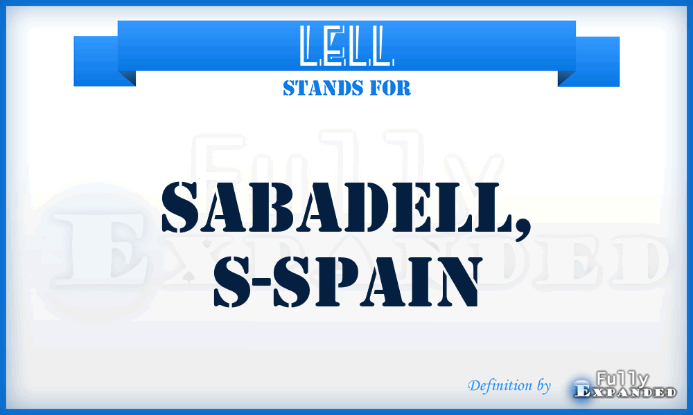 LELL - Sabadell, S-Spain