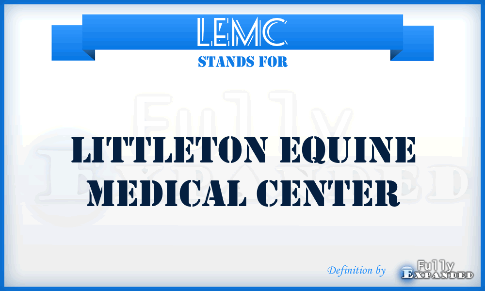 LEMC - Littleton Equine Medical Center