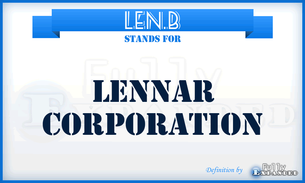 LEN.B - Lennar Corporation