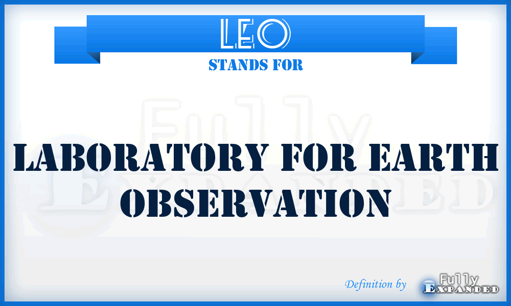 LEO - Laboratory for Earth Observation