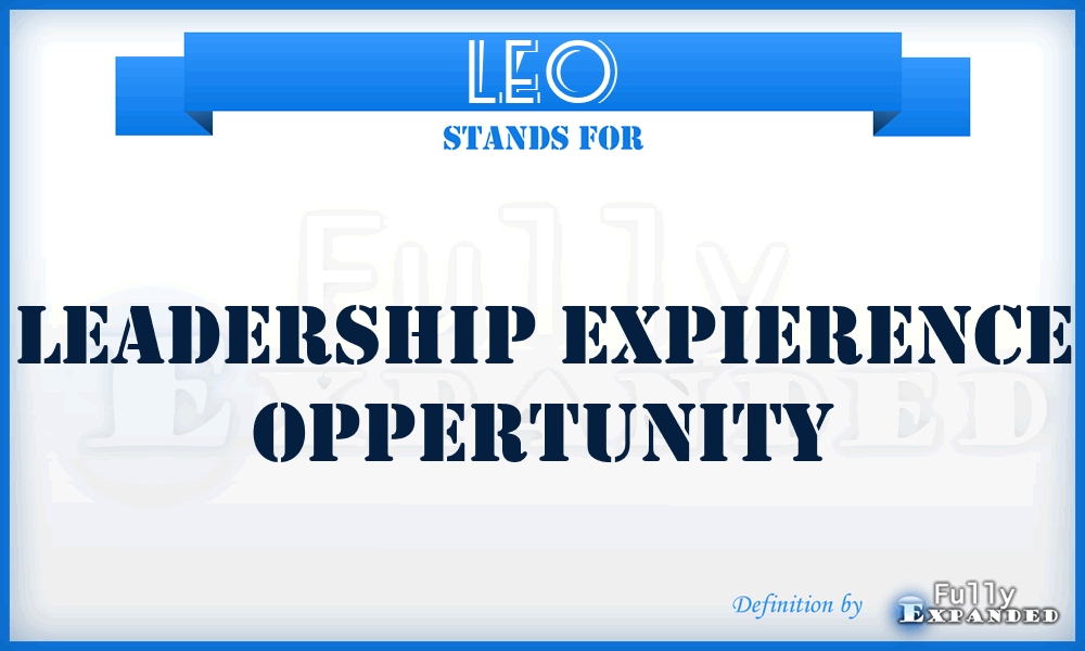 LEO - Leadership Expierence Oppertunity