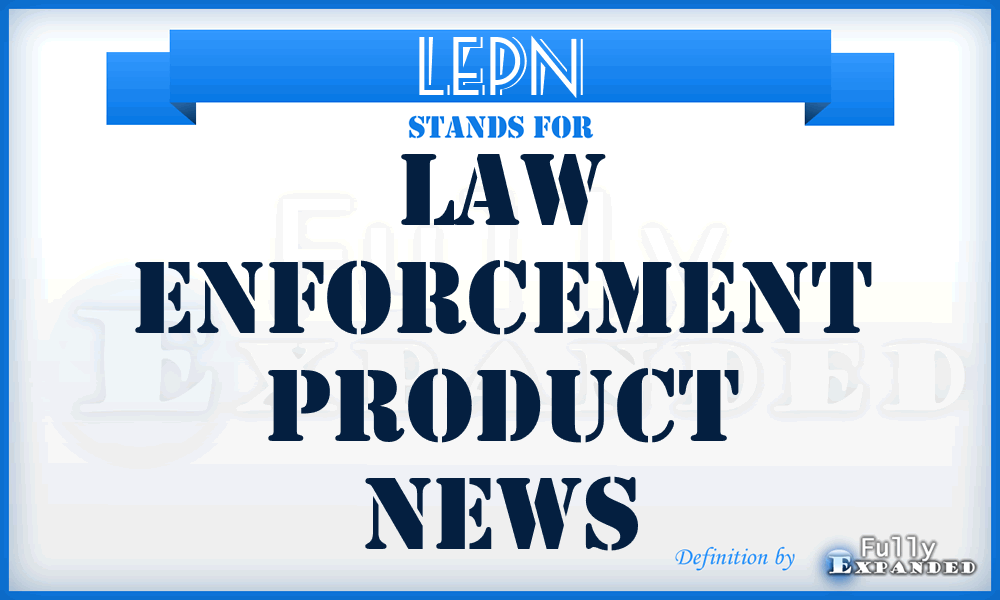 LEPN - Law Enforcement Product News
