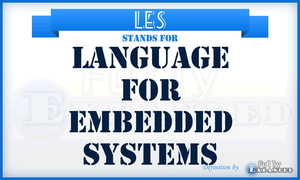 LES - Language For Embedded Systems