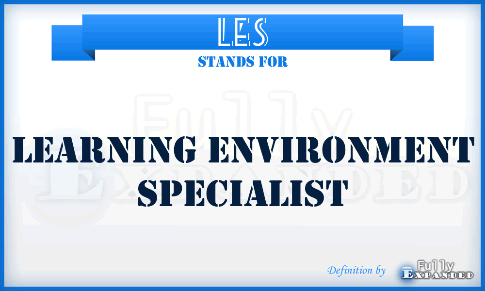 LES - Learning Environment Specialist