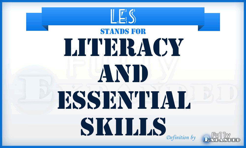 LES - Literacy and Essential Skills