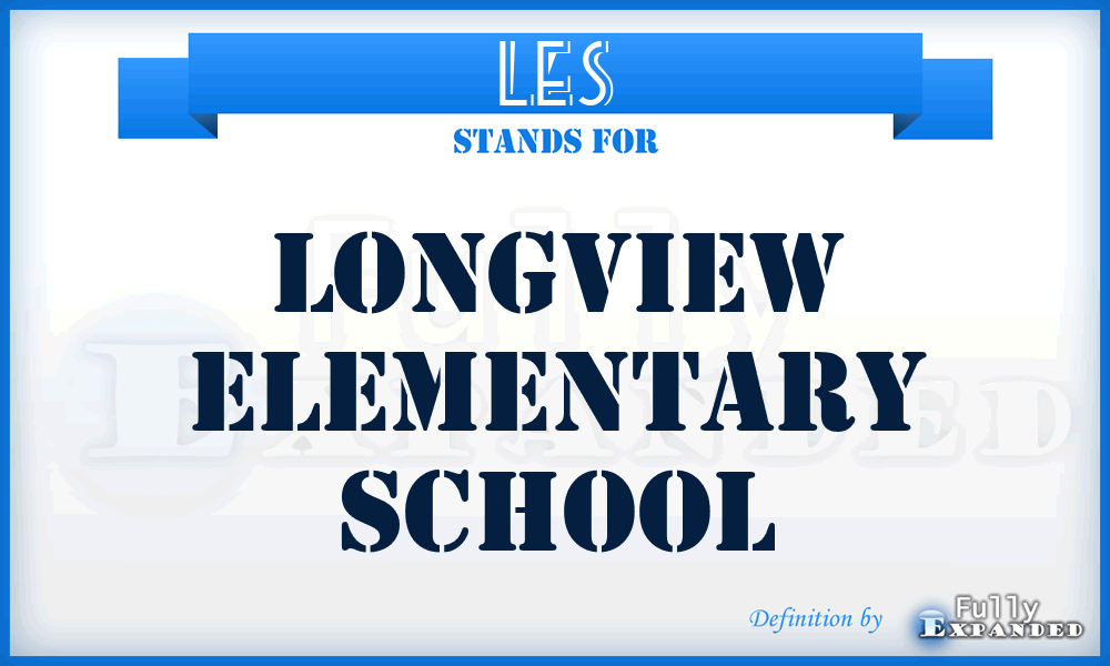 LES - Longview Elementary School