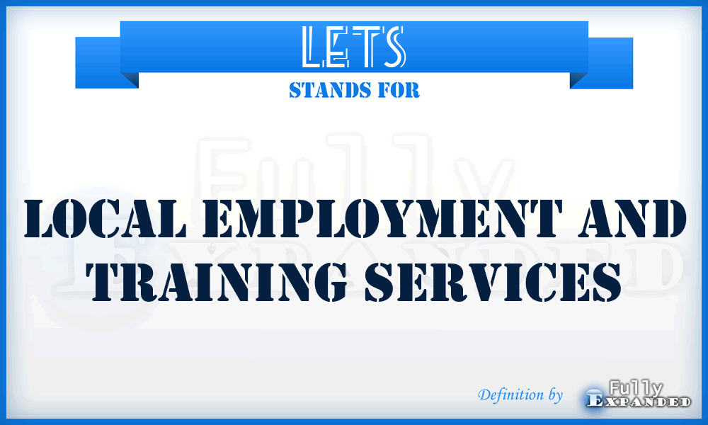 LETS - Local Employment and Training Services