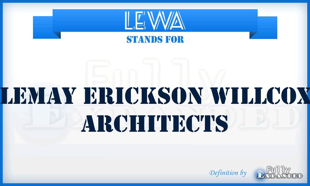 LEWA - Lemay Erickson Willcox Architects