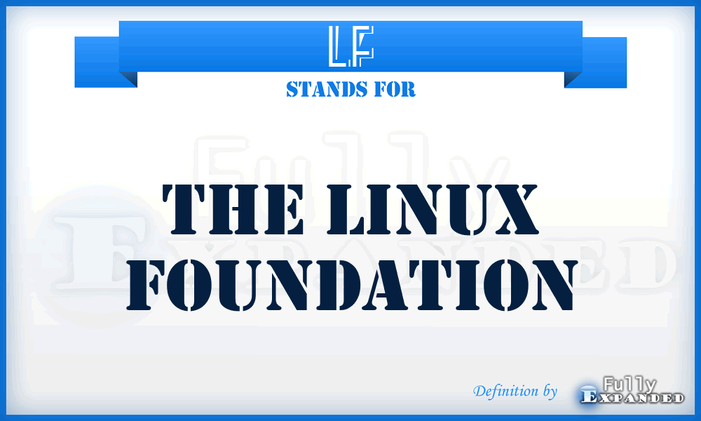 LF - The Linux Foundation