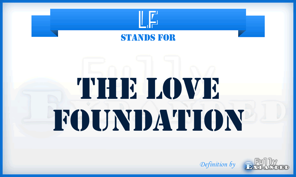 LF - The Love Foundation