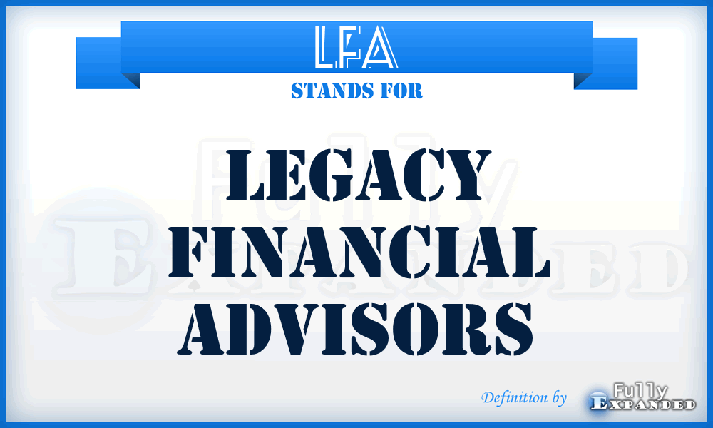 LFA - Legacy Financial Advisors