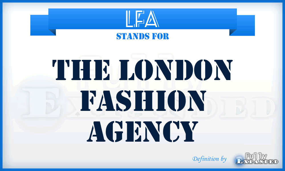 LFA - The London Fashion Agency