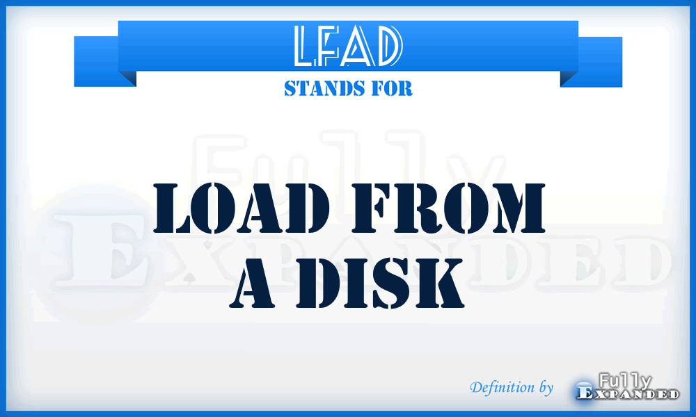 LFAD - Load From A Disk