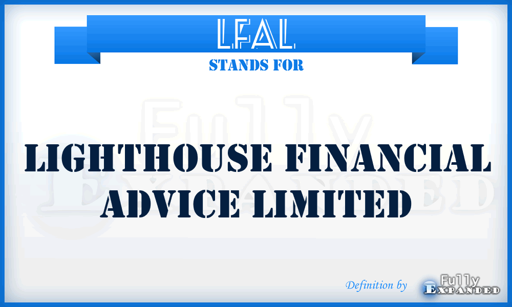 LFAL - Lighthouse Financial Advice Limited