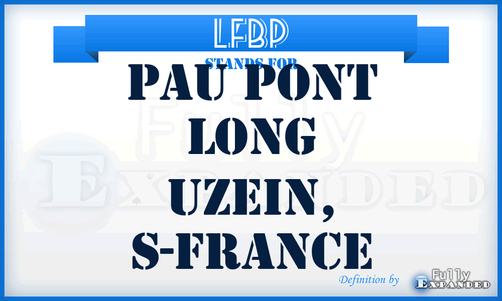 LFBP - Pau Pont Long Uzein, S-France