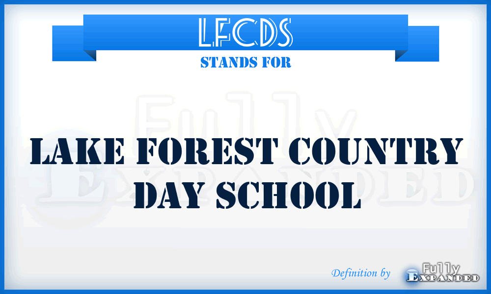 LFCDS - Lake Forest Country Day School