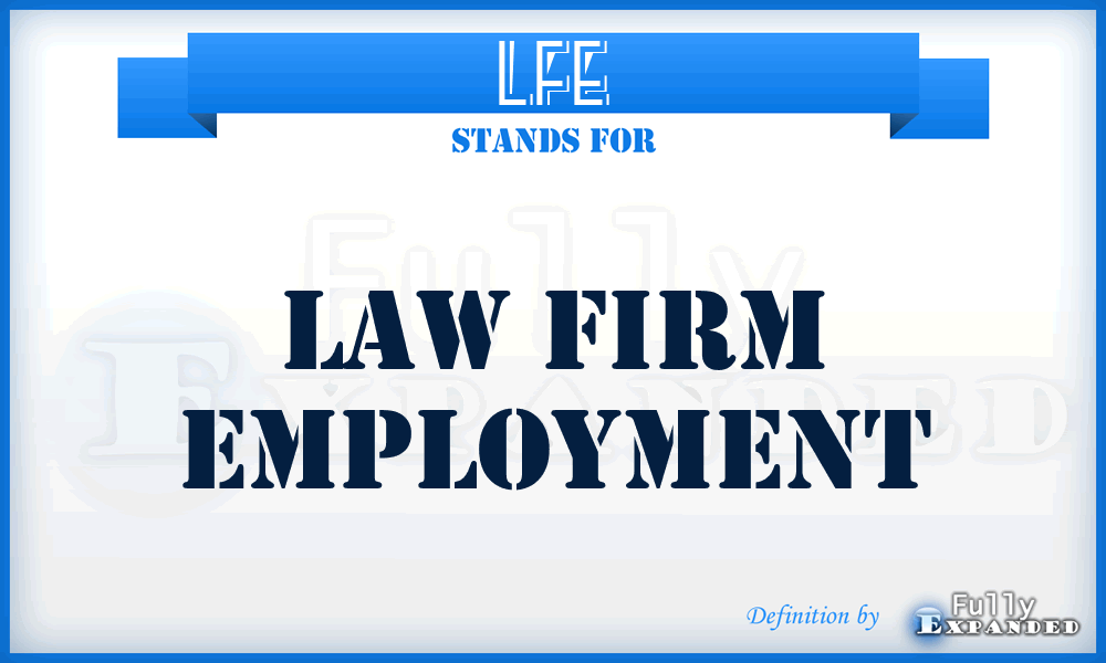 LFE - Law Firm Employment
