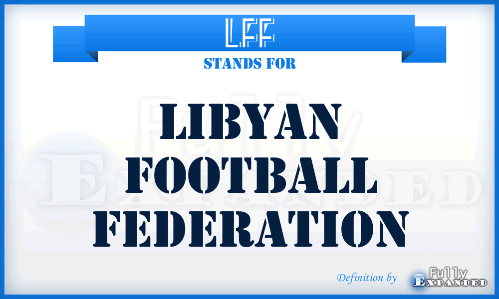 LFF - Libyan Football Federation
