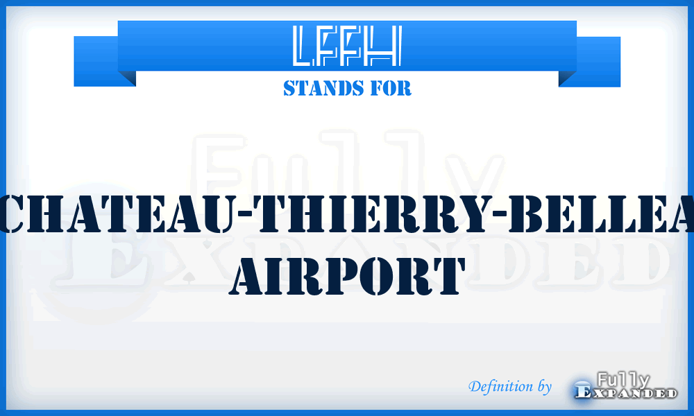 LFFH - Chateau-Thierry-Bellea airport