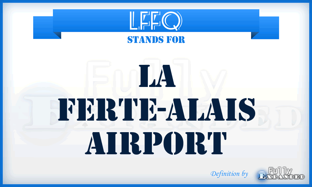 LFFQ - La Ferte-Alais airport