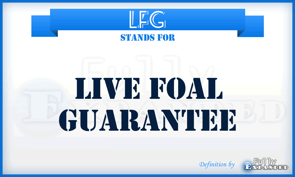 LFG - Live Foal Guarantee