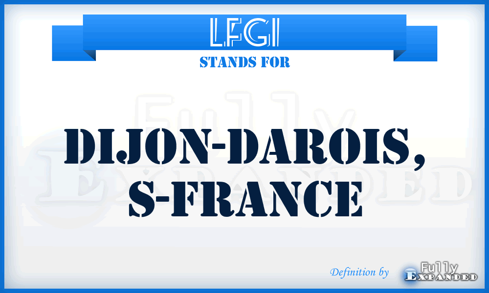 LFGI - Dijon-Darois, S-France
