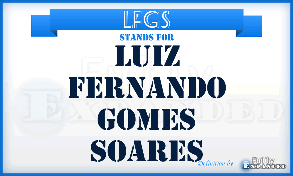 LFGS - Luiz Fernando Gomes Soares