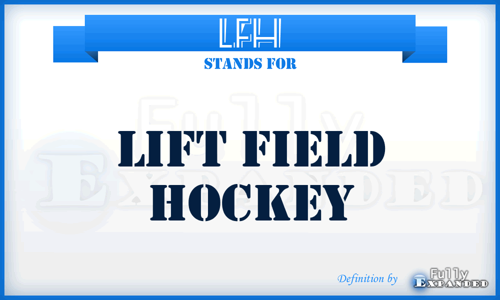 LFH - Lift Field Hockey