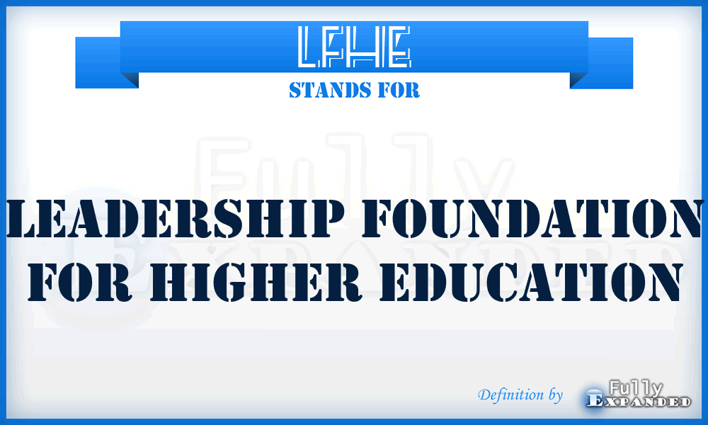 LFHE - Leadership Foundation for Higher Education