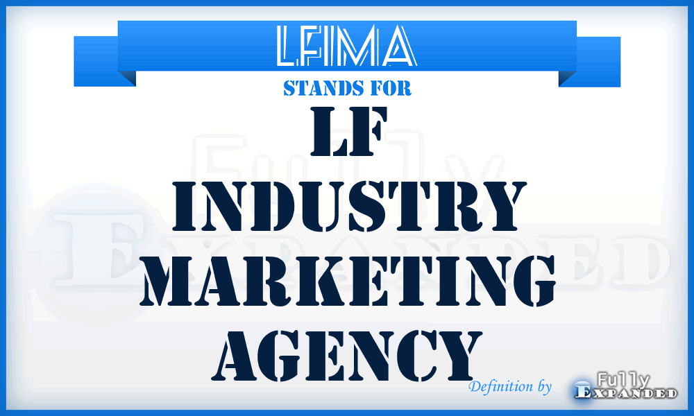LFIMA - LF Industry Marketing Agency