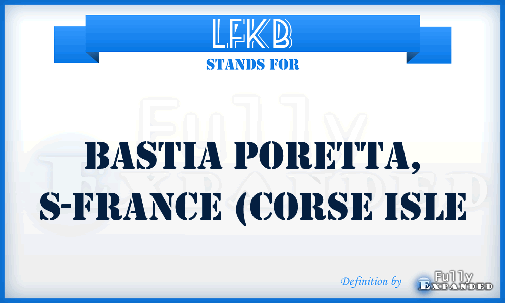 LFKB - Bastia Poretta, S-France (Corse Isle