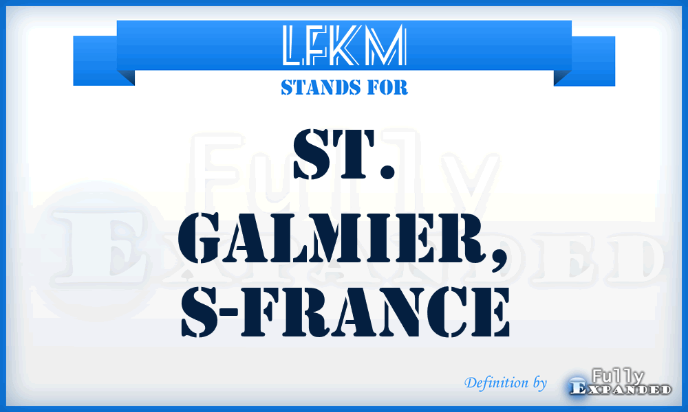 LFKM - St. Galmier, S-France