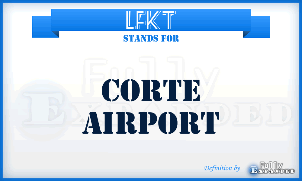 LFKT - Corte airport