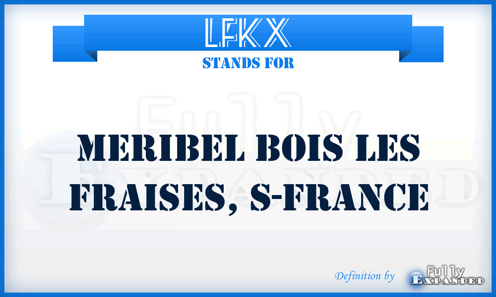 LFKX - Meribel Bois les Fraises, S-France