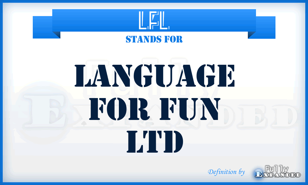 LFL - Language for Fun Ltd