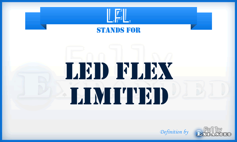 LFL - Led Flex Limited