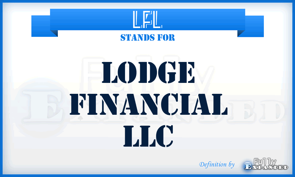 LFL - Lodge Financial LLC