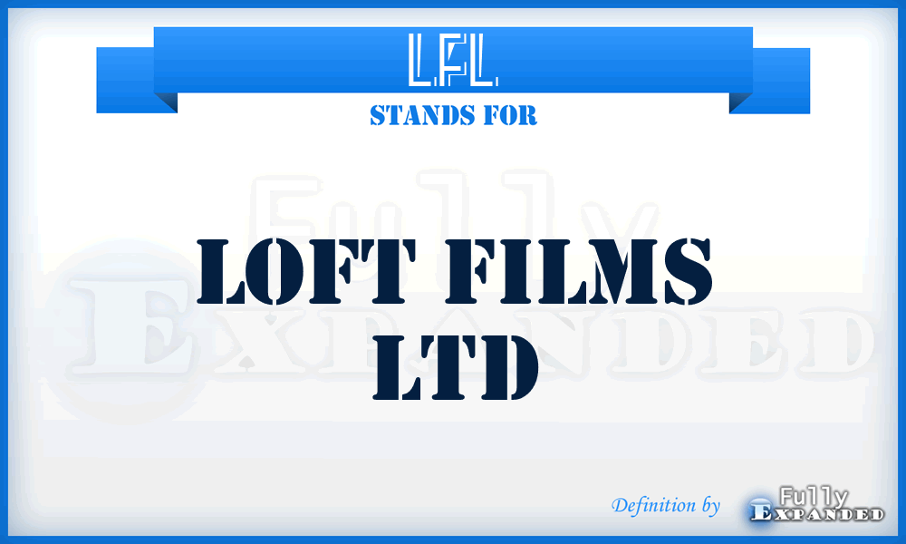 LFL - Loft Films Ltd