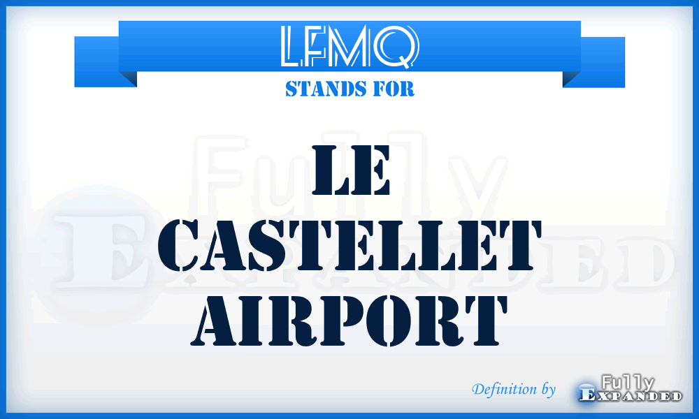 LFMQ - Le Castellet airport