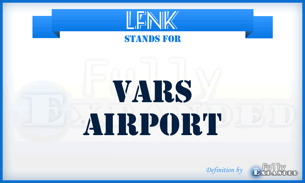 LFNK - Vars airport