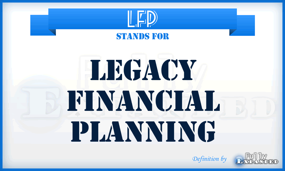 LFP - Legacy Financial Planning