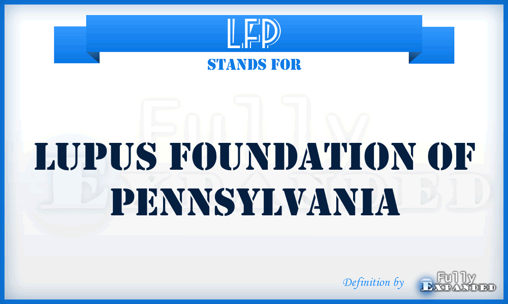 LFP - Lupus Foundation of Pennsylvania