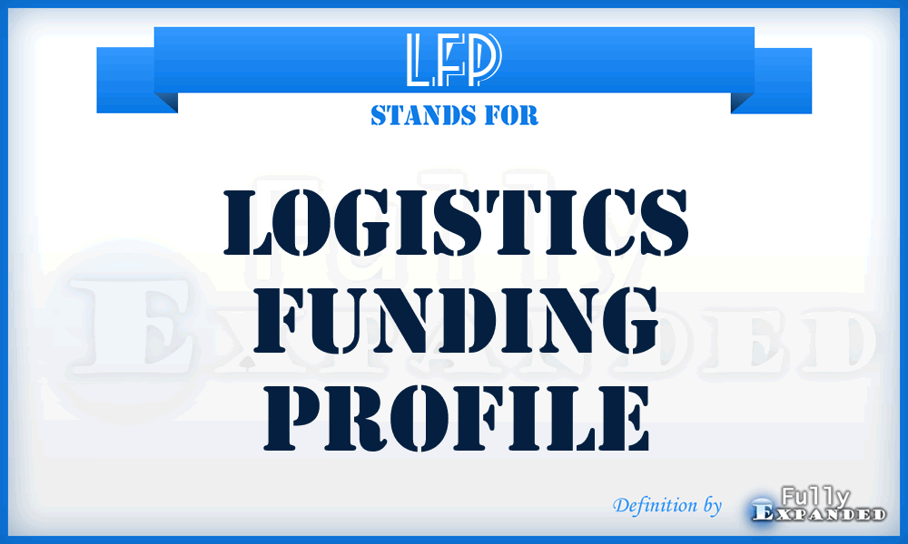 LFP - logistics funding profile