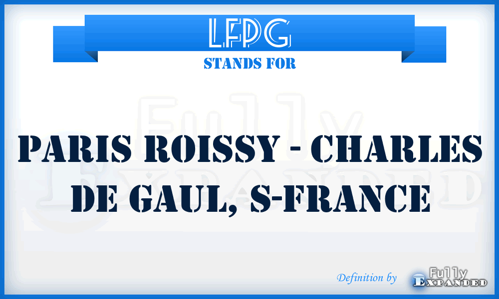 LFPG - Paris Roissy - Charles de Gaul, S-France