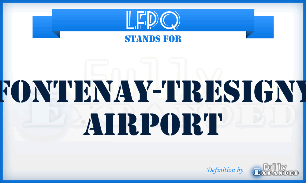 LFPQ - Fontenay-Tresigny airport