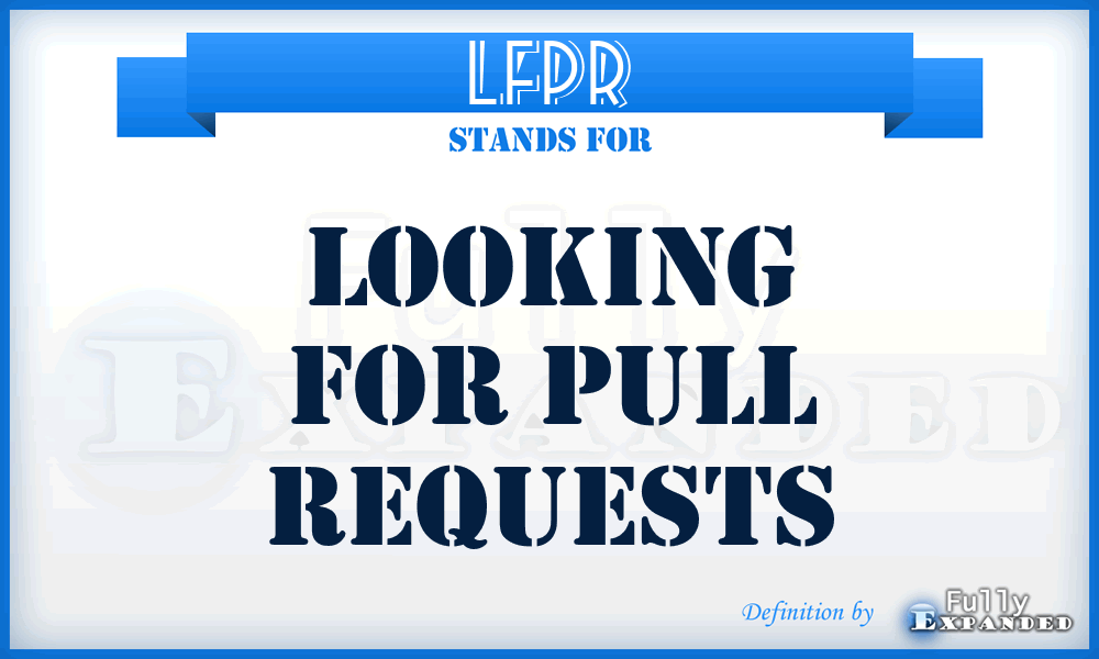 LFPR - Looking for Pull Requests