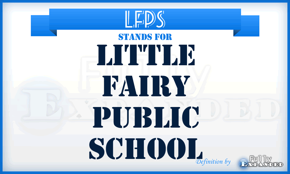 LFPS - Little Fairy Public School