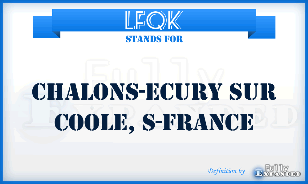 LFQK - Chalons-Ecury sur Coole, S-France