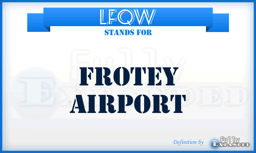 LFQW - Frotey airport